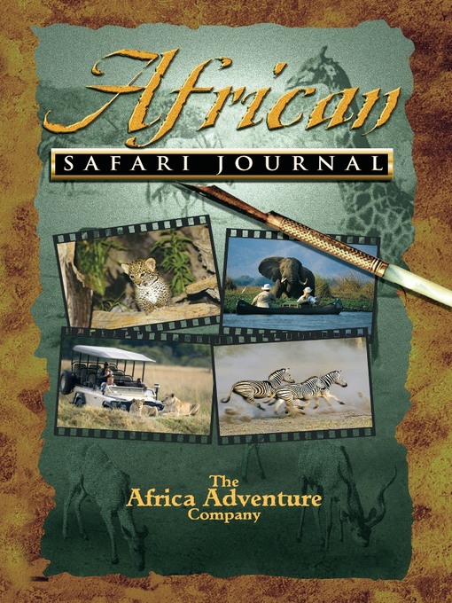 Title details for African Safari Journal by Mark W. Nolting - Available